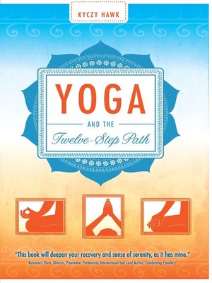 cover image of Yoga and the Twelve-Step Path